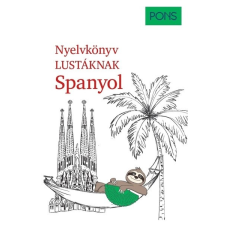  PONS Nyelvkönyv lustáknak - Spanyol idegen nyelvű könyv