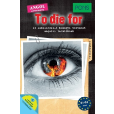 PONS To Die For - 14 lebilincselő bűnügyi történet angolul tanulóknak nyelvkönyv, szótár