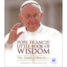  Pope Francis&#039; Little Book Of Wisdom idegen nyelvű könyv