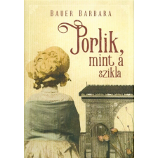  Porlik, mint a szikla egyéb könyv