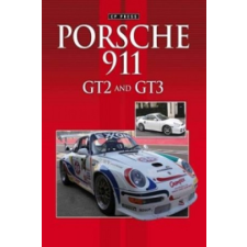 Porsche 911 GT2 & GT3 – Colin Howard idegen nyelvű könyv