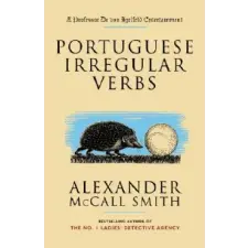  Portuguese Irregular Verbs – Alexander McCall Smith idegen nyelvű könyv