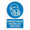  Porvédő maszk használata kötelező Öntapadós matrica 160x250 mm