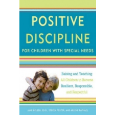  Positive Discipline for Children with Special Needs – Arlene Raphael idegen nyelvű könyv