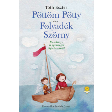 Pöttöm Pötty és a Folyadék Szörny gyermek- és ifjúsági könyv