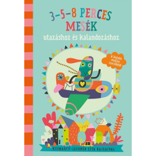 Pozsonyi Pagony 3-5-8 perces mesék utazáshoz és kalandozáshoz (új példány) gyermek- és ifjúsági könyv