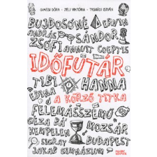 Pozsonyi Pagony A körző titka - Időfutár 1. gyermek- és ifjúsági könyv