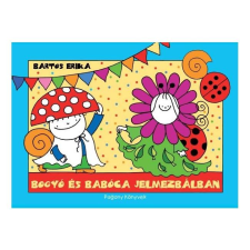 Pozsonyi Pagony Bartos Erika: Bogyó és Babóca a jelmezbálban gyermek- és ifjúsági könyv