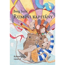 Pozsonyi Pagony Berg Judit - Rumini kapitány gyermek- és ifjúsági könyv