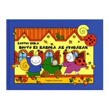 Pozsonyi Pagony Bogyó és Babóca az óvodában gyermek- és ifjúsági könyv