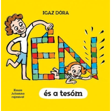 Pozsonyi Pagony Igaz Dóra: Én és a tesóm gyermek- és ifjúsági könyv