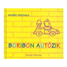 Pozsonyi Pagony Kft. BORIBON AUTÓZIK gyermek- és ifjúsági könyv