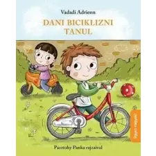 Pozsonyi Pagony Kft. Dani biciklizni tanul gyermek- és ifjúsági könyv