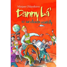 Pozsonyi Pagony Kft. Danny bá&#039; és az eleven osztály gyermek- és ifjúsági könyv