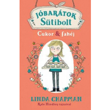 Pozsonyi Pagony Kft. Jóbarátok sütibolt - Cukor & fahéj gyermek- és ifjúsági könyv