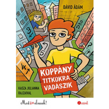 Pozsonyi Pagony Kft. Koppány titkokra vadászik gyermek- és ifjúsági könyv