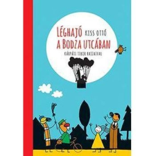 Pozsonyi Pagony Kft. Léghajó a Bodza utcában gyermek- és ifjúsági könyv