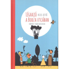 Pozsonyi Pagony Kft. Léghajó a Bodza utcában gyermek- és ifjúsági könyv