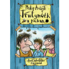 Pozsonyi Pagony Kft. Philip Ardagh - Trutymóék a pácban gyermek- és ifjúsági könyv
