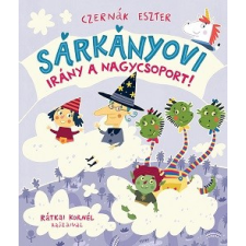 Pozsonyi Pagony Kft. Sárkányovi - Irány a nagycsoport! gyermek- és ifjúsági könyv