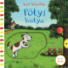 Pozsonyi Pagony Kiadó Axel Scheffler - Pötyi kutya gyermek- és ifjúsági könyv