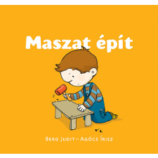Pozsonyi Pagony Kiadó Pozsony Pagony - Maszat épít gyermek- és ifjúsági könyv