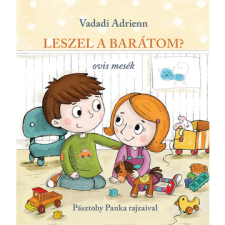 Pozsonyi Pagony Leszel a barátom? - Ovis mesék (9789635871100) (9789635871100) gyermek- és ifjúsági könyv