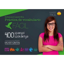 Práctica de vocabulario Fácil - 400 spanyol szókártya - Haladó szinten nyelvkönyv, szótár