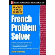  Practice Makes Perfect French Problem Solver – Annie Heminway idegen nyelvű könyv