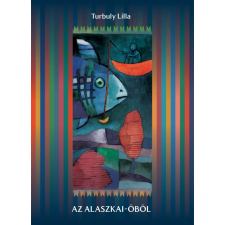 Prae.Hu Kft. Az Alaszkai-öböl irodalom