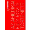 Prae.Hu Kft. Az amerikai film rövid története
