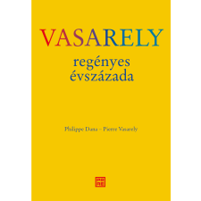 PRAE Vasarely ​regényes évszázada életrajz