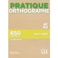  Pratique Orthographe A1/A2 Podręcznik + klucz – Chollet Isabelle,Robert Jean-Michel idegen nyelvű könyv