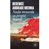PRH Grupo Editorial Nadie Recuerda Su Propia Muerte / No One Remembers Their Own Death – Andrade Medina,Berenice (Puha kötésű)