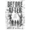Primal Instinct Publishing Before Their After | Nelle Nikole