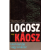 Primo Evangéliumi Kiadó Logosz vagy káosz (Isten rendje vagy a káosz)