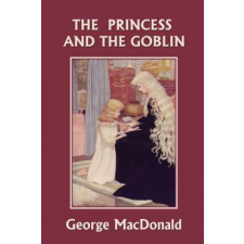  Princess and the Goblin (Yesterday's Classics) – George MacDonald idegen nyelvű könyv