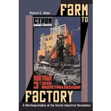 Princeton University Press Farm to Factory | Robert C. Allen egyéb könyv