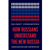 Princeton University Press How Russians Understand the New Russia | Stephen Whitefield