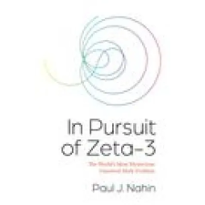Princeton University Press In Pursuit of Zeta-3 | Paul J. Nahin egyéb könyv