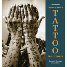 Princeton University Press Indigenous Tattoo Traditions | KRUTAK LARS egyéb könyv