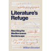 Princeton University Press Literature's Refuge | William Stroebel