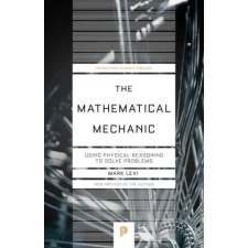 Princeton University Press Mathematical Mechanic | Mark Levi egyéb könyv