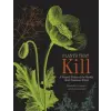 Princeton University Press Plants That Kill | Elizabeth A. Dauncey,Sonny Larsson