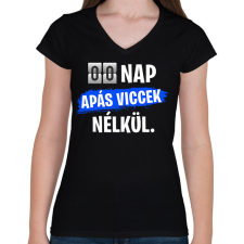 PRINTFASHION 0 nap apás viccek nélkül - Női V-nyakú póló - Fekete női póló