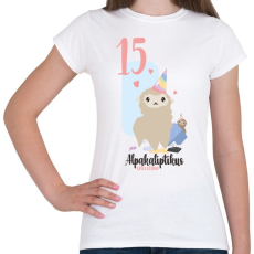 PRINTFASHION 15. Alpakaliptikus születésnap - Alpaca póló 15. születésnapra - Női póló - Fehér