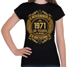 PRINTFASHION 1971 november awesome - Női póló - Fekete