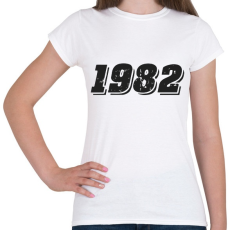 PRINTFASHION 1982 - Női póló - Fehér