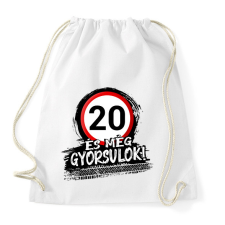 PRINTFASHION 20 és még gyorsulok - Sportzsák, Tornazsák - Fehér tornazsák