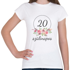 PRINTFASHION 20 éves szülinapos - Női póló - Fehér